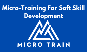 Micro-Training For Soft Skill Development