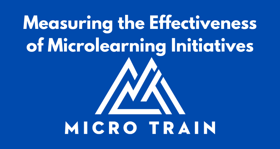 Measuring the Effectiveness of Microlearning Initiatives
